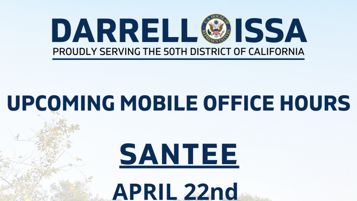 Congressman Issa Announces Mobile Office Hours in Santee, Fallbrook